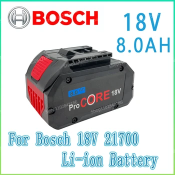 Bosch 18V 8000MAH Профессиональный Системный Беспроводной Инструмент BAT609 BAT618 GBA18V8 21700 Аккумулятор 18V 8.0Ah ProCore Сменный Аккумулятор Bosch 18V 8000MAH Профессиональный Системный Беспроводной Инструмент BAT609 BAT618 GBA18V8 21700 Аккумулятор 18V 8.0Ah ProCore Сменный Аккумулятор 0