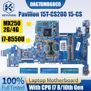 G7BD Для HP Pavilion 15T-CS 15-CS Материнская плата ноутбука DAG7BMB48C0 DAG7BMB58C0 DAG7BMB68C0 I5 I7 MX250 2 /4G Материнская плата ноутбука